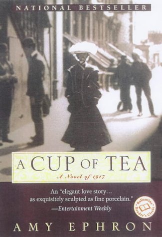 A Cup of Tea: A Novel of 1917 (Ballantine Reader's Circle) Contemporary literature