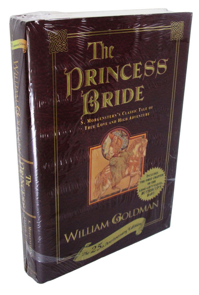 The Princess Bride: S. Morgenstern's Classic Tale of True Love and High Adventure : The "Good Parts" Version, Abridged Action & Adventure