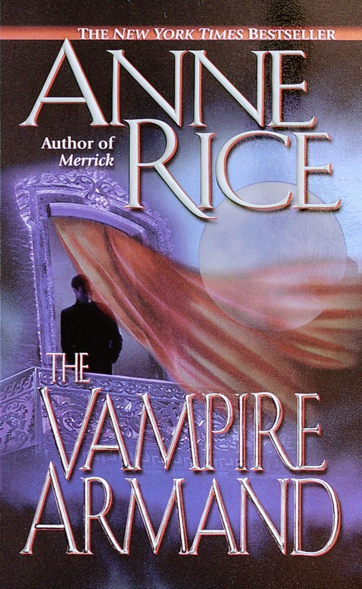 The Vampire Armand (Vampire Chronicles, Band 6) Horror & Mystery