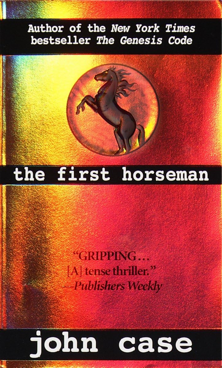 The First Horseman: A Novel of Suspense Action & Adventure