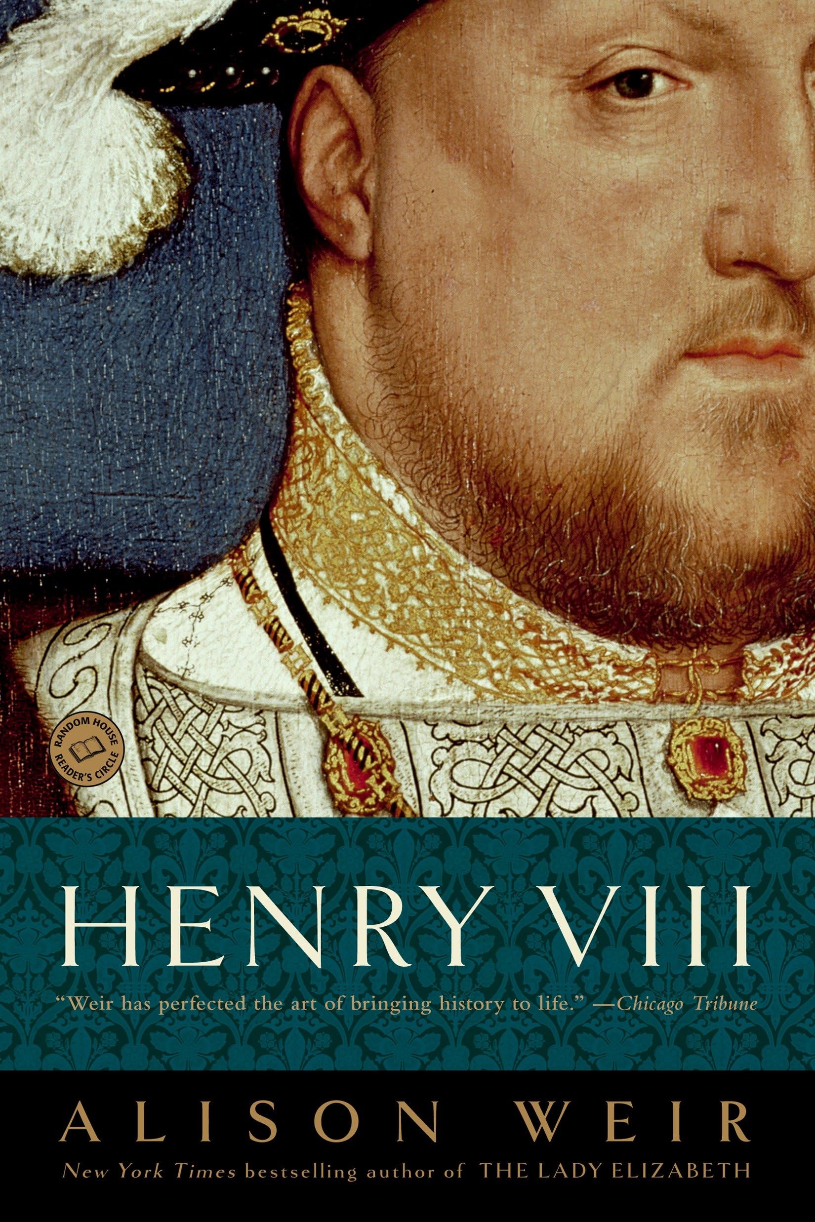 Henry VIII: The King and His Court (Ballantine Reader's Circle) Memories