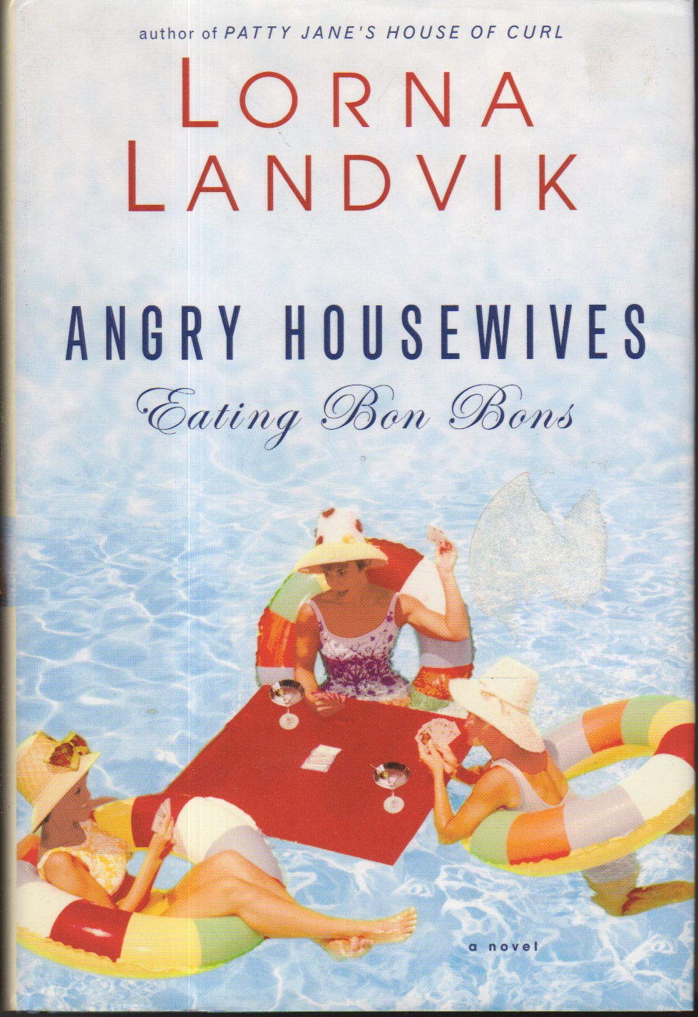 Angry Housewives: Eating Bon Bons Contemporary literature