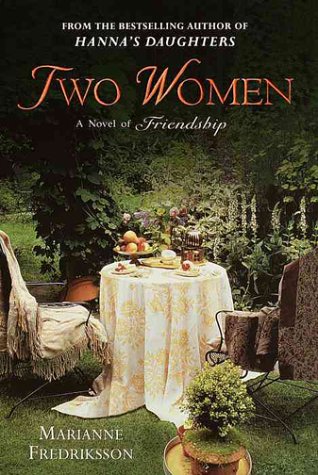 Two Women: A Novel of Friendship book