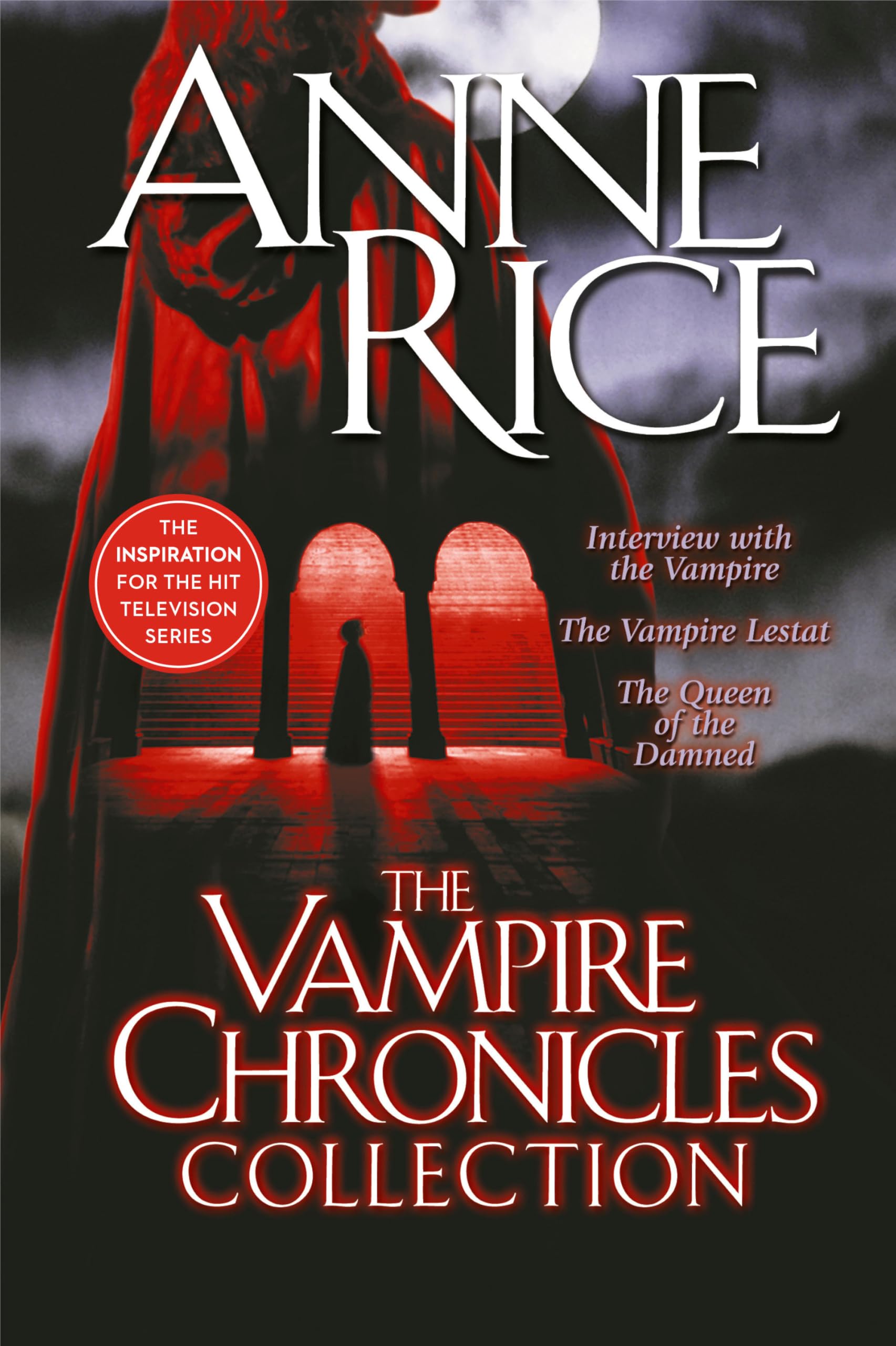 The Vampire Chronicles Collection: Interview with the Vampire, The Vampire Lestat, The Queen of the Damned book