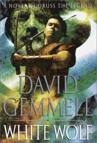 White Wolf: A Novel of Druss the Legend Books