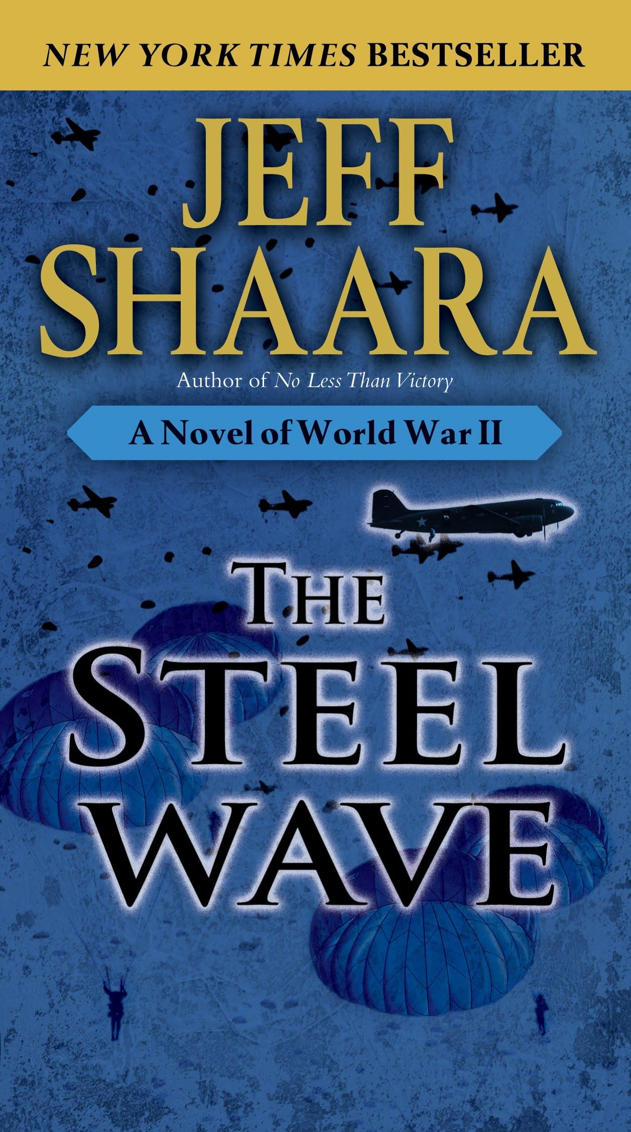 The Steel Wave: A Novel of World War II book