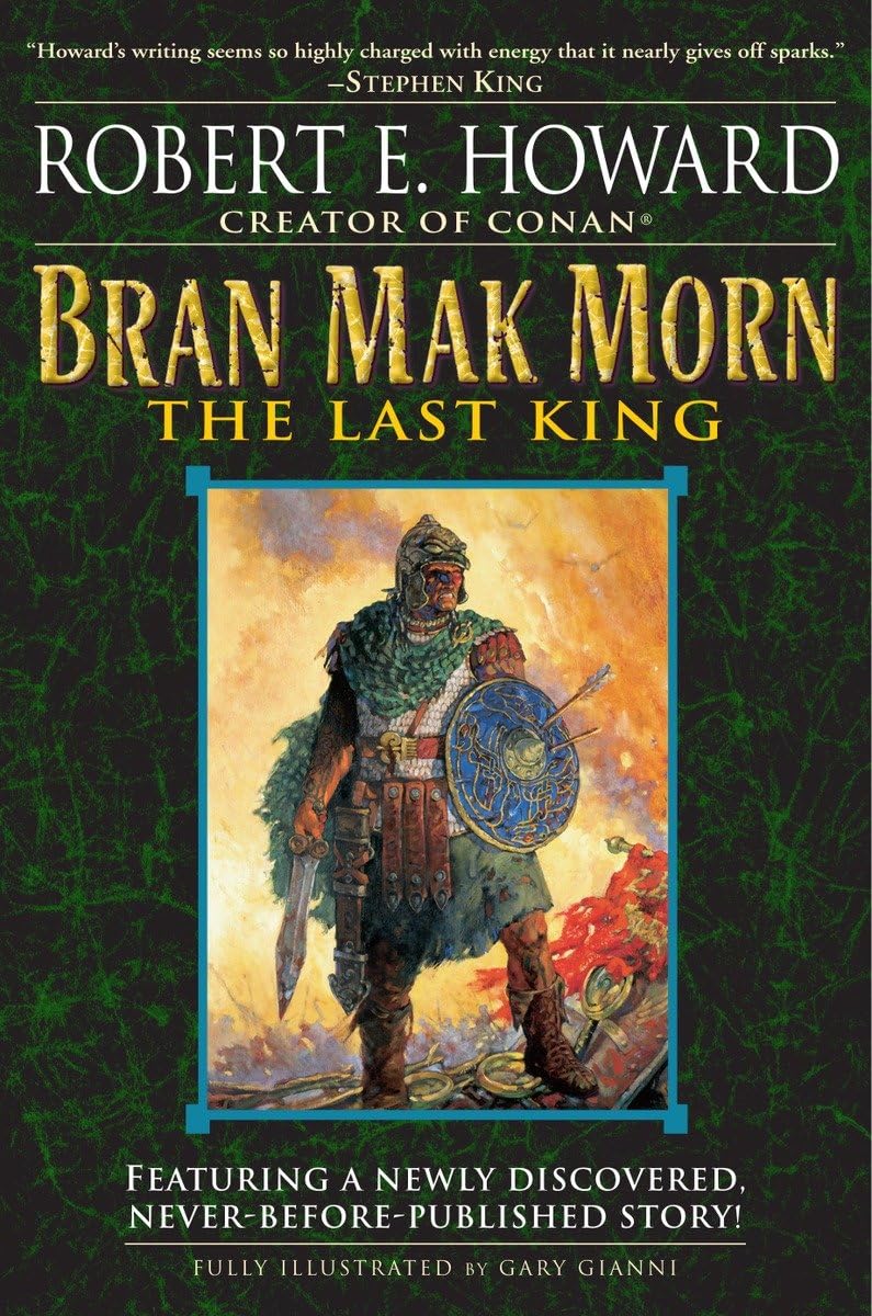 Bran Mak Morn: The Last King: A Novel Action & Adventure