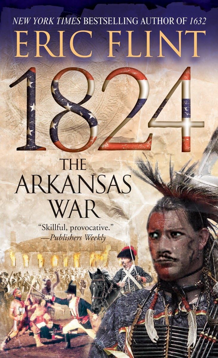 1824: The Arkansas War (Trail of Glory, Band 2) Contemporary literature