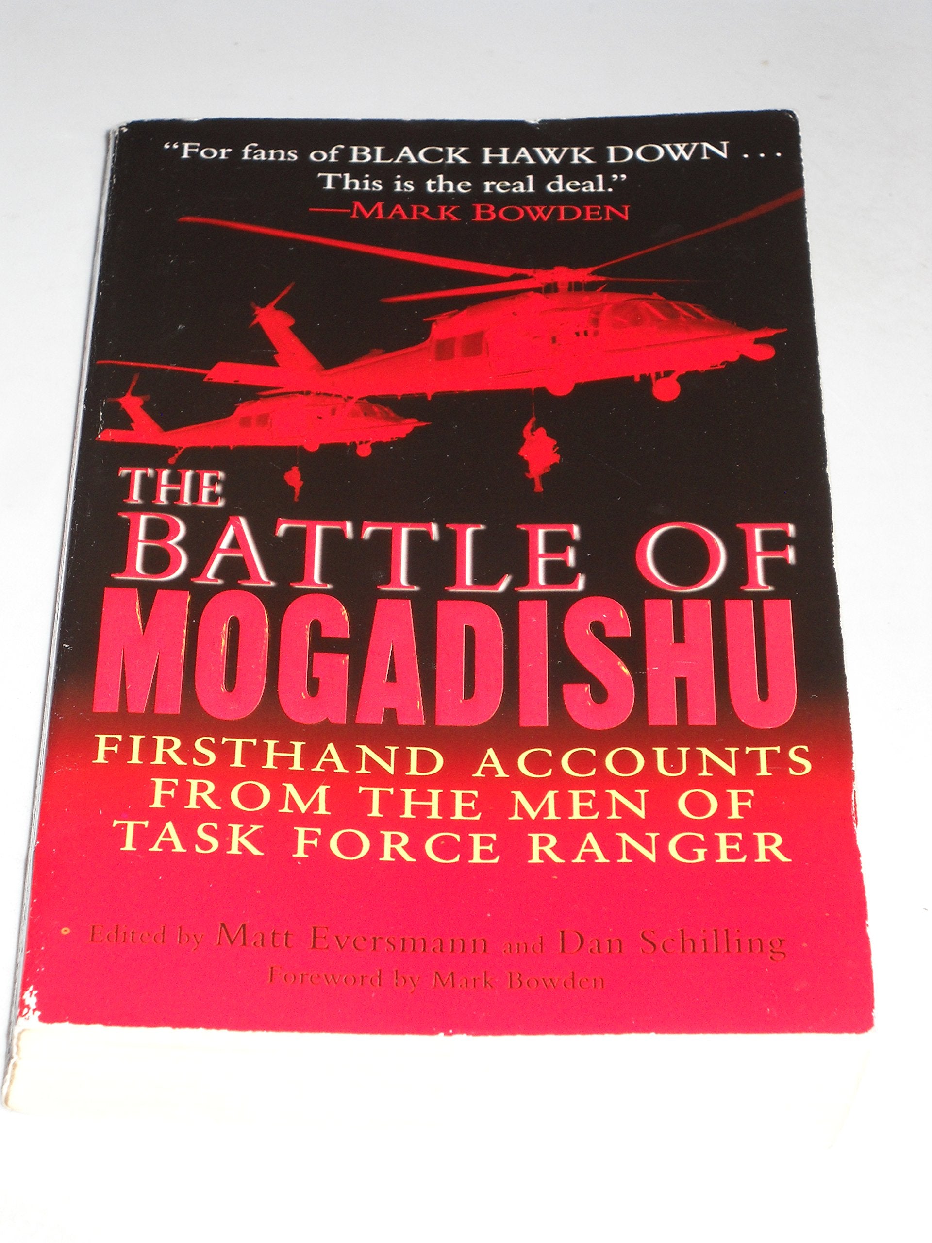 The Battle of Mogadishu: Firsthand Accounts from the Men of Task Force Ranger Social Sciences