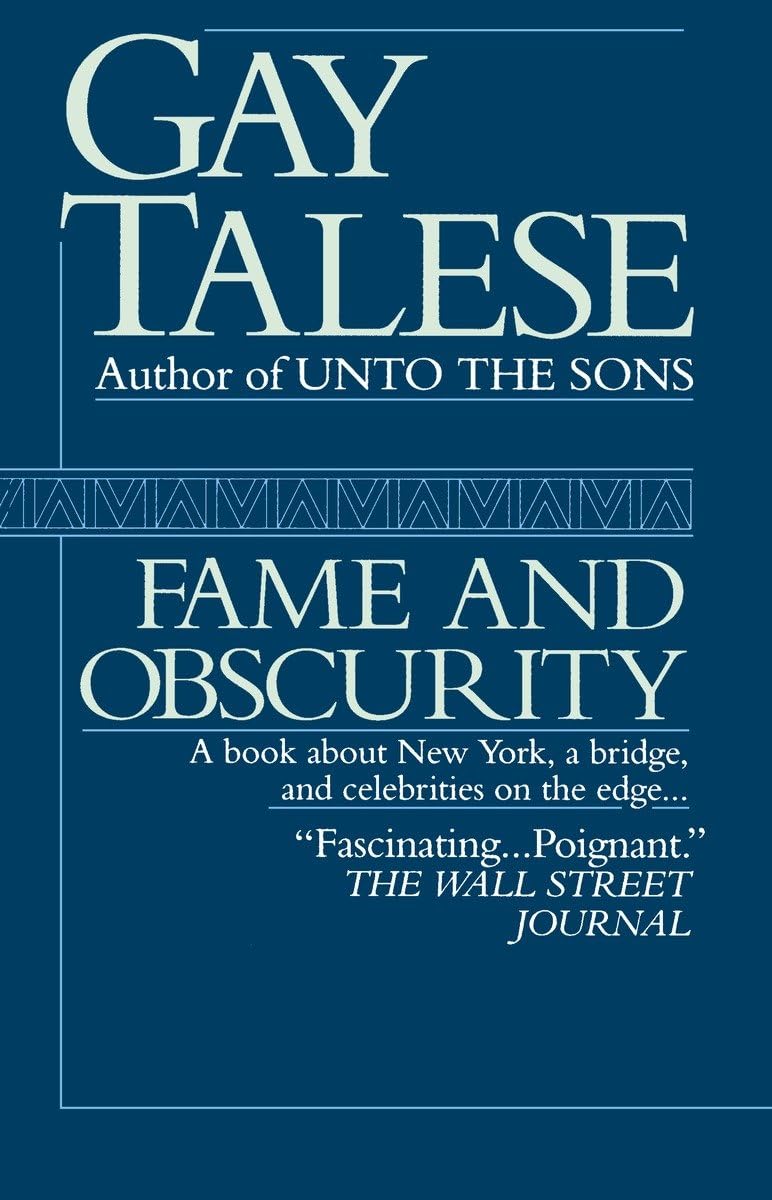 Fame and Obscurity: A Book About New York, a Bridge, and Celebrities on the Edge . . . Books