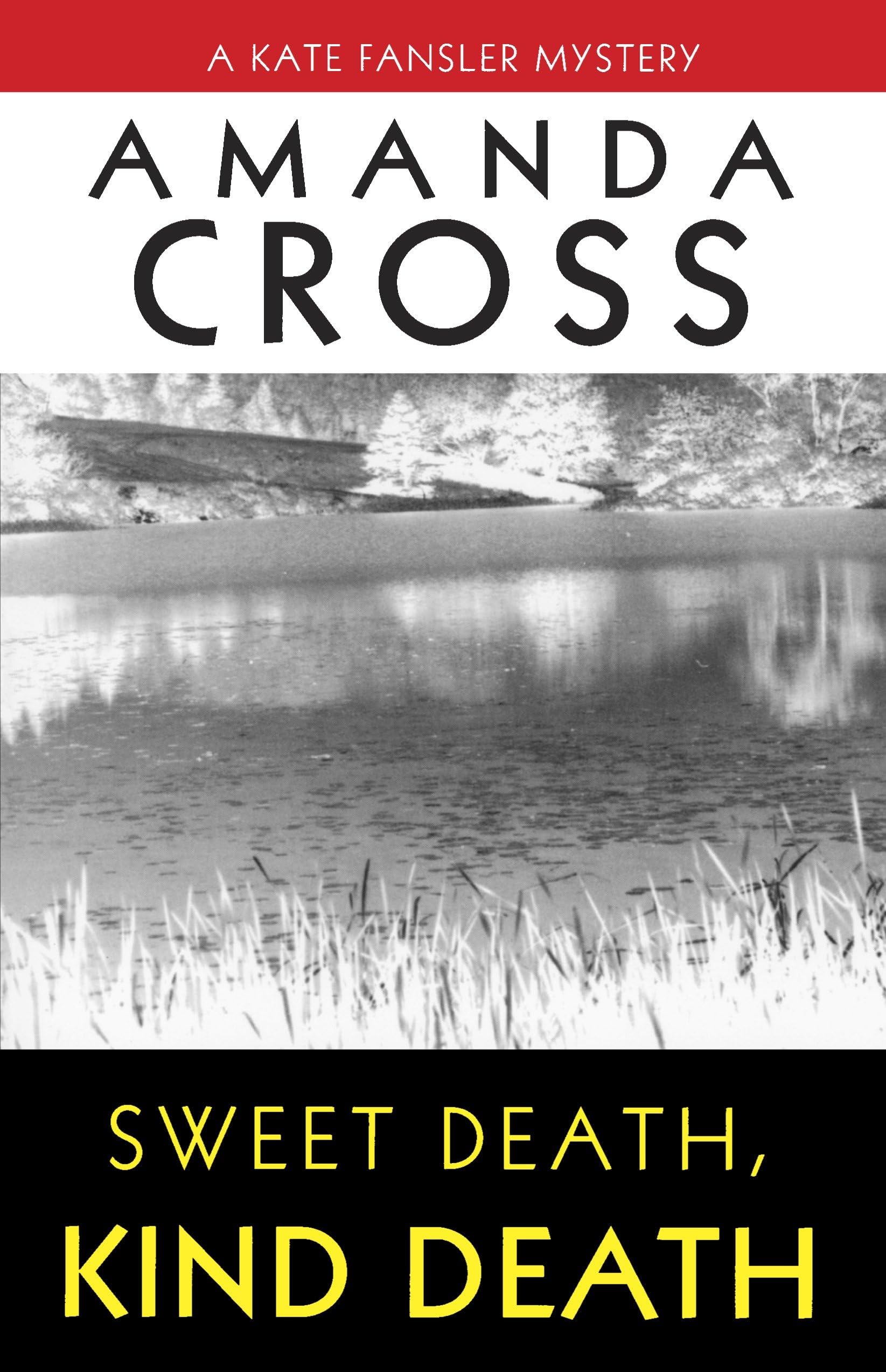 Sweet Death, Kind Death (Kate Fansler, Band 7) Contemporary literature