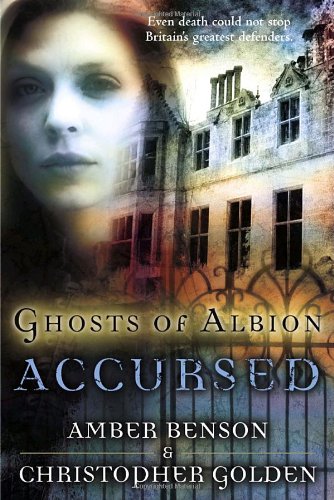 Ghosts Of Albion Accursed (Ghosts of Albion Novels) Contemporary literature