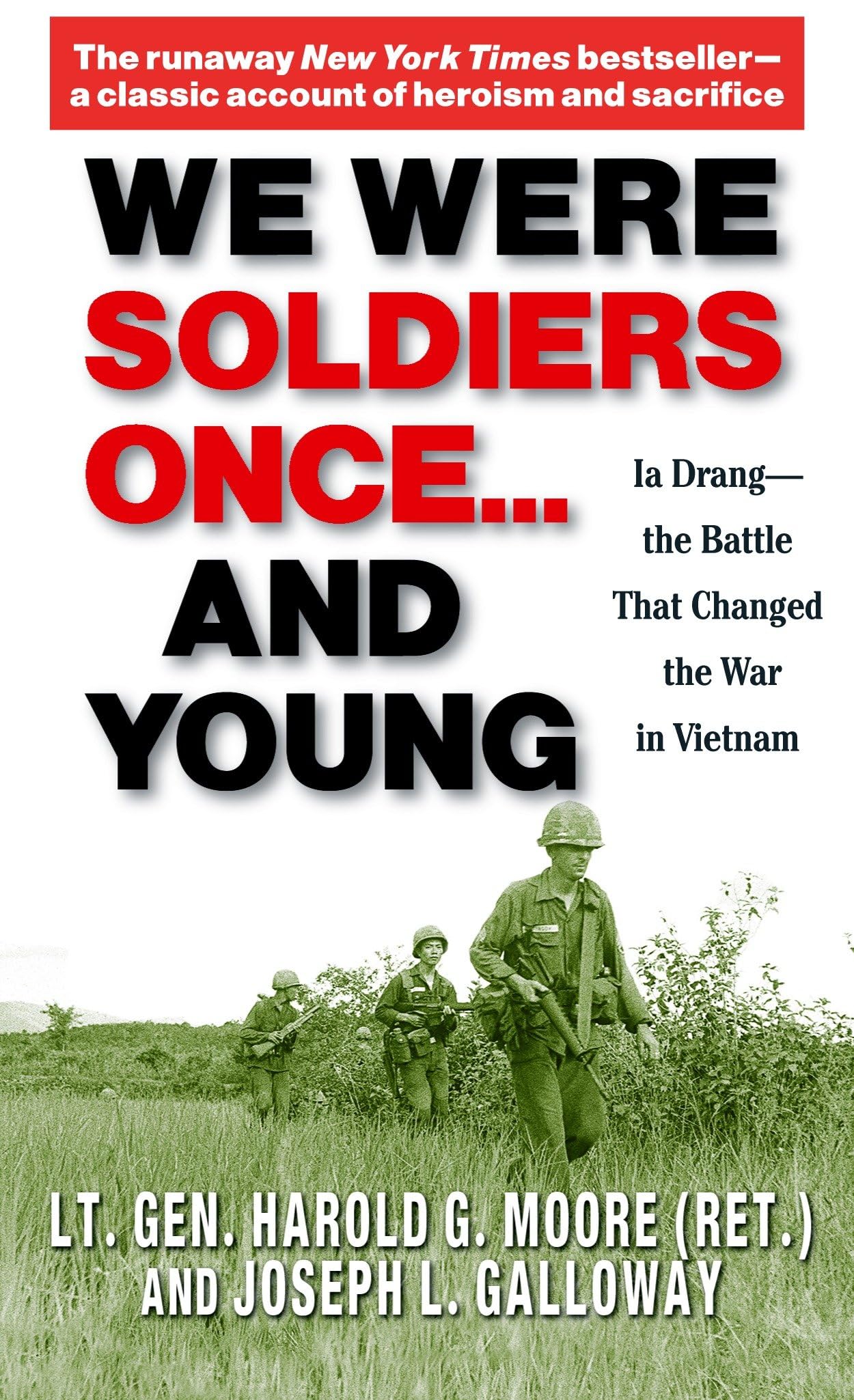 We Were Soldiers Once...and Young: Ia Drang - The Battle That Changed the War in Vietnam Politics & Society