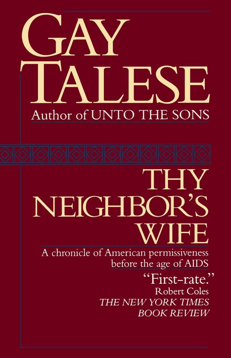 Thy Neighbor's Wife: A Chronicle of American Permissiveness Before the Age of AIDS Books