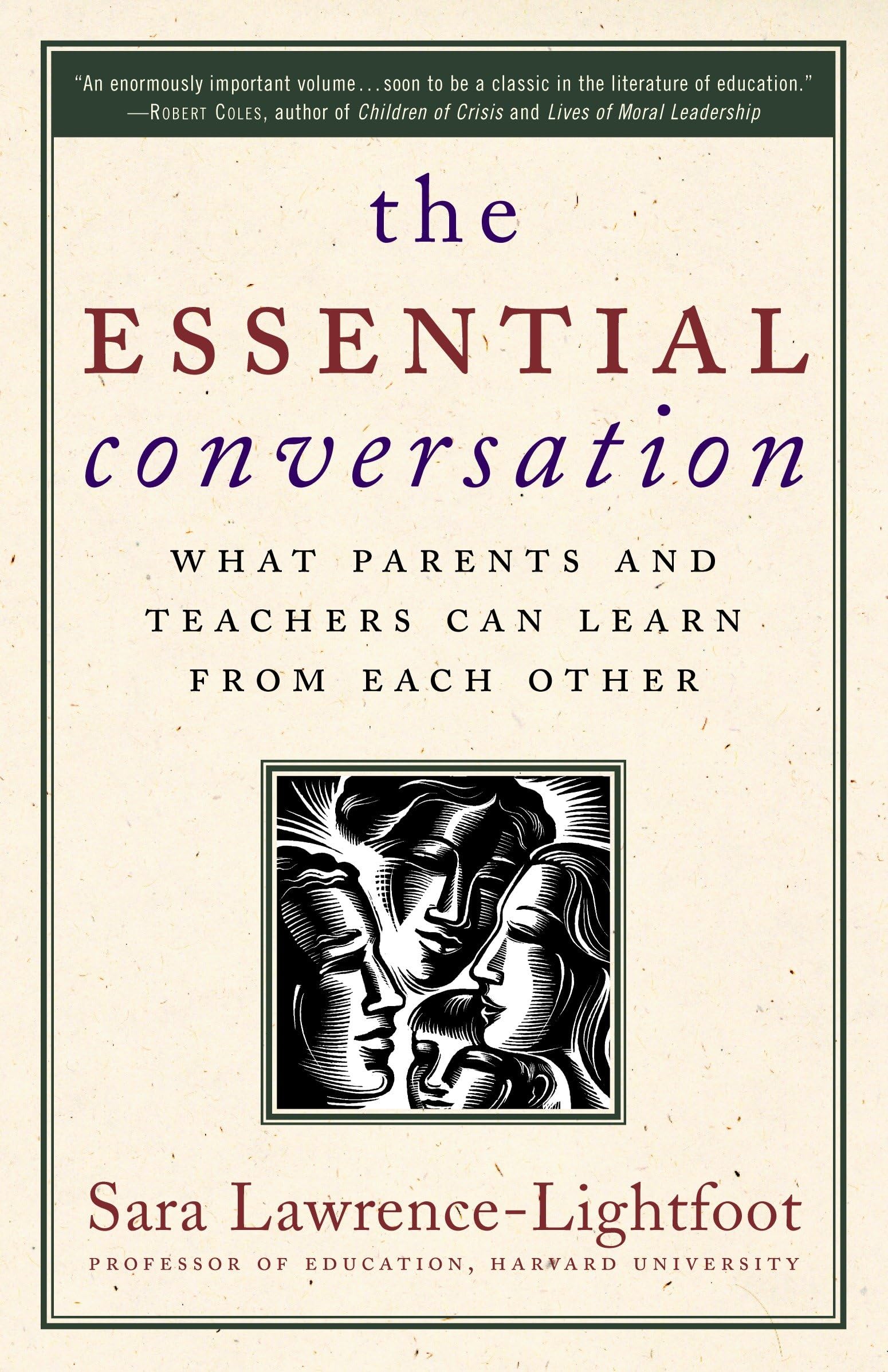 The Essential Conversation: What Parents and Teachers Can Learn from Each Other Philosophy