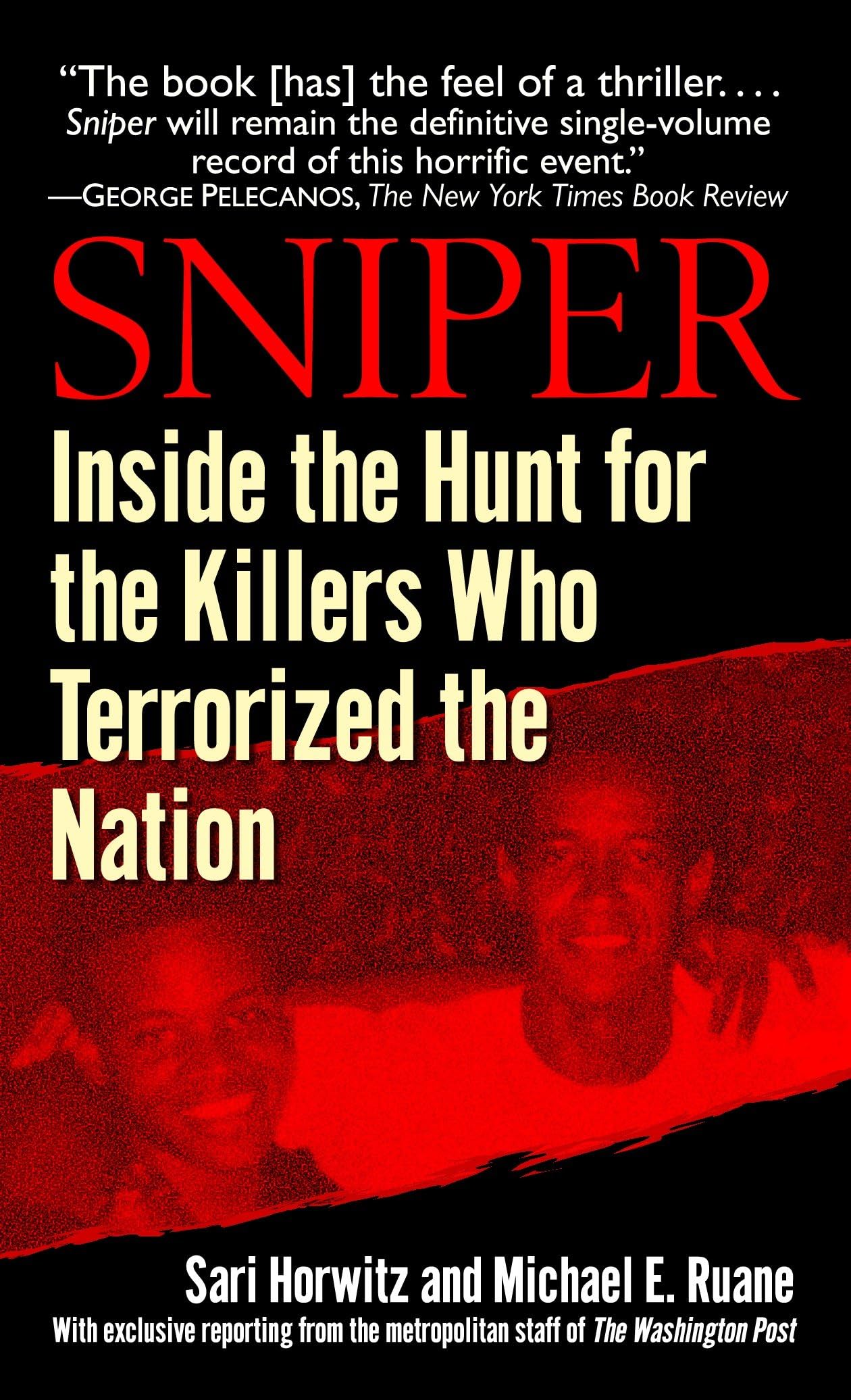 Sniper: Inside the Hunt for the Killers Who Terrorized the Nation book