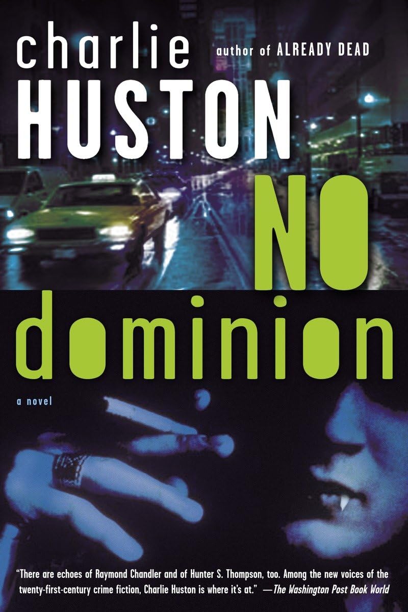 No Dominion: A Novel (Joe Pitt Casebooks, Band 2) Horror & Mystery