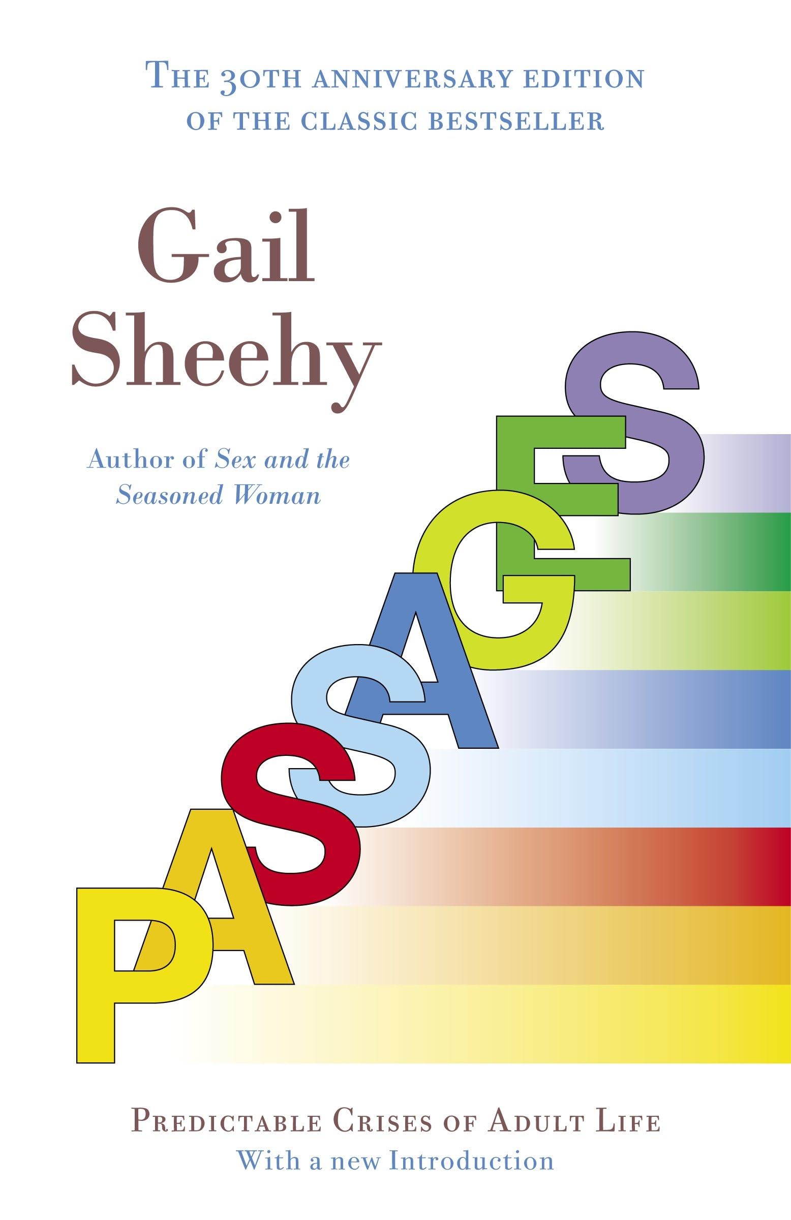 Passages: Predictable Crises of Adult Life Social Sciences
