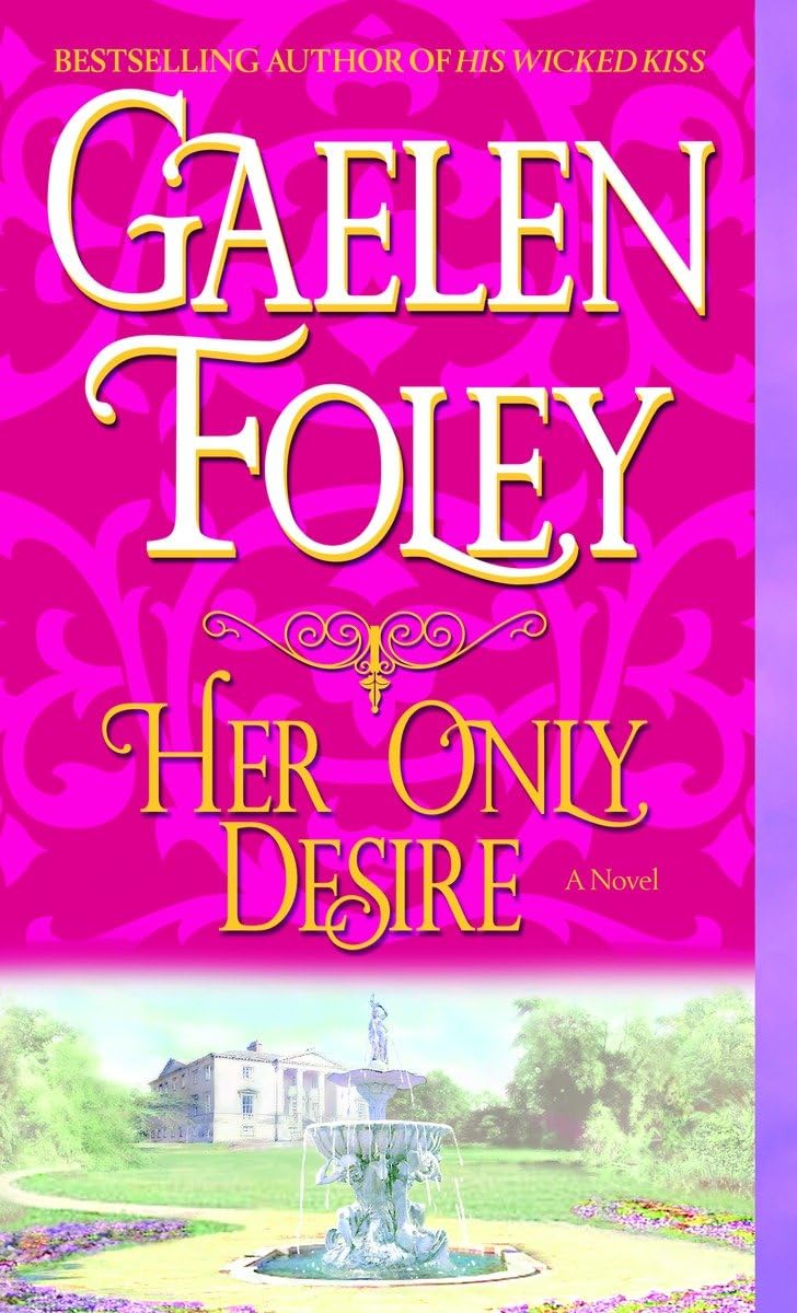 Her Only Desire: A Novel (Spice Trilogy, Band 1) Historical Fiction