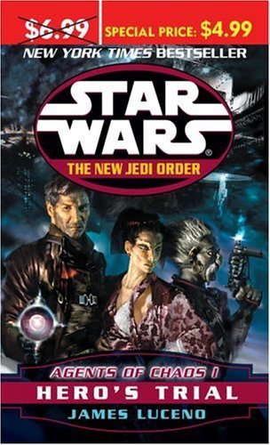Star Wars Agents Of Chaos 1: Hero's Trial (Star Wars: The New Jedi Order) Action & Adventure