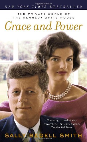 Grace And Power: The Private World of the Kennedy White House Biographies & Memoirs