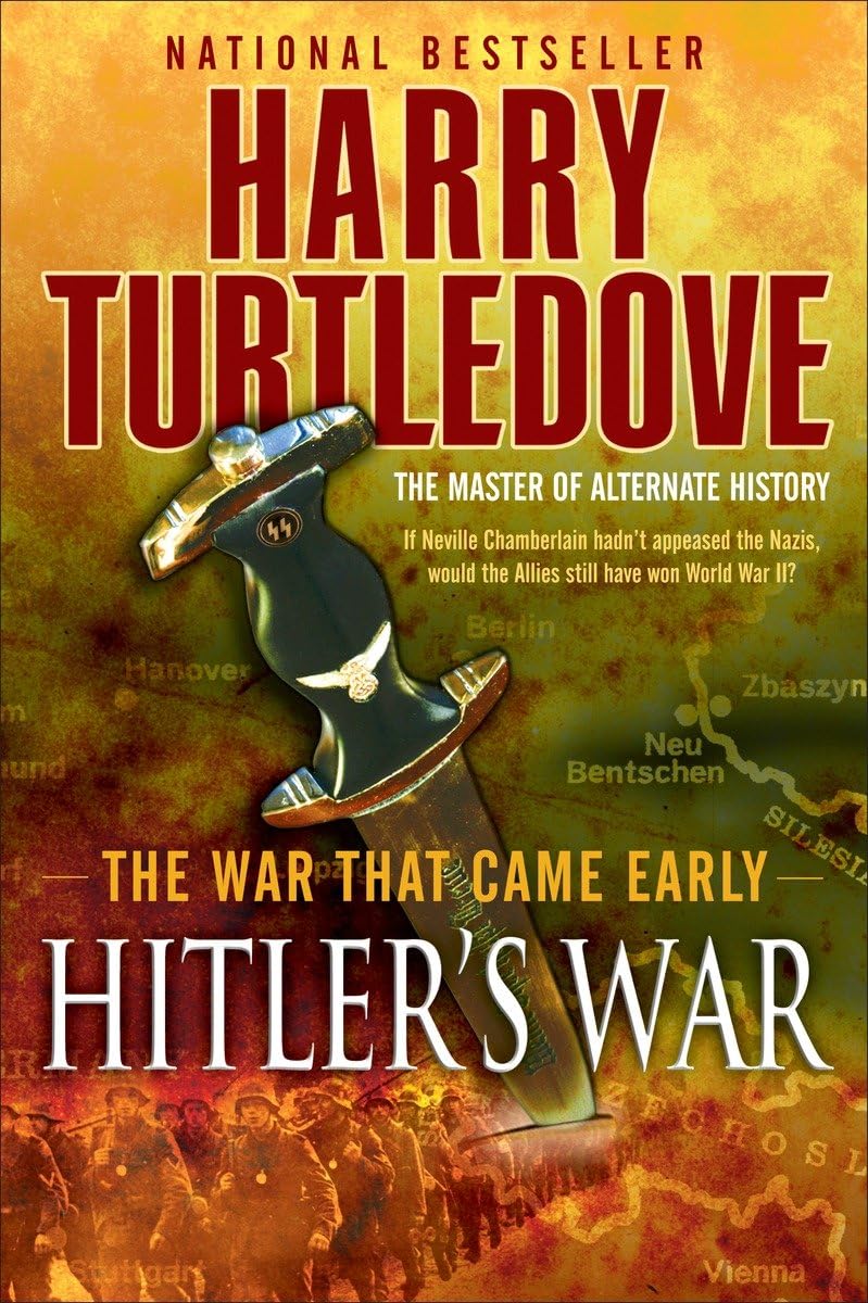 Hitler's War (the War That Came Early, Book One) Poetry