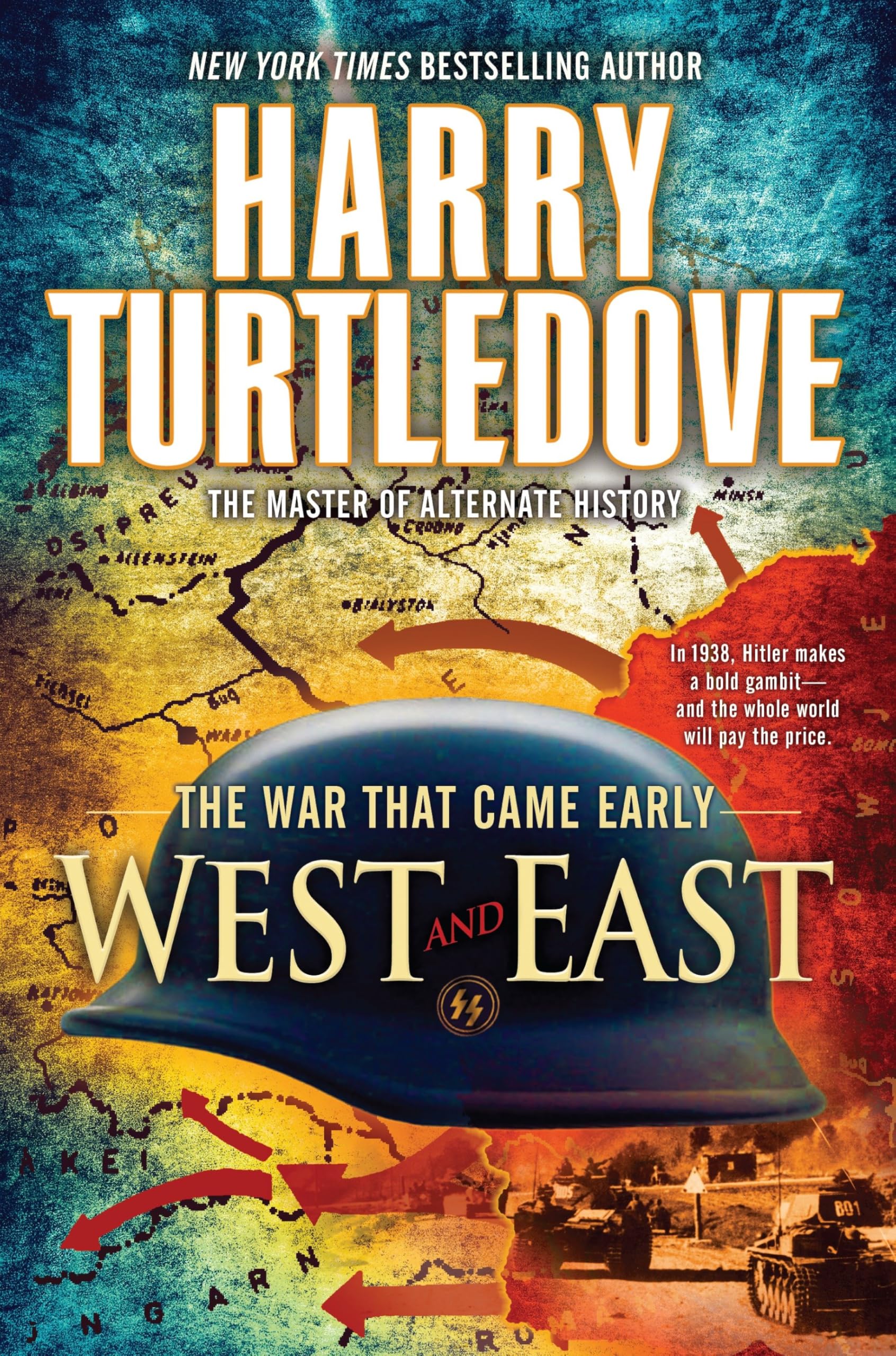 West and East (The War That Came Early, Book Two) book