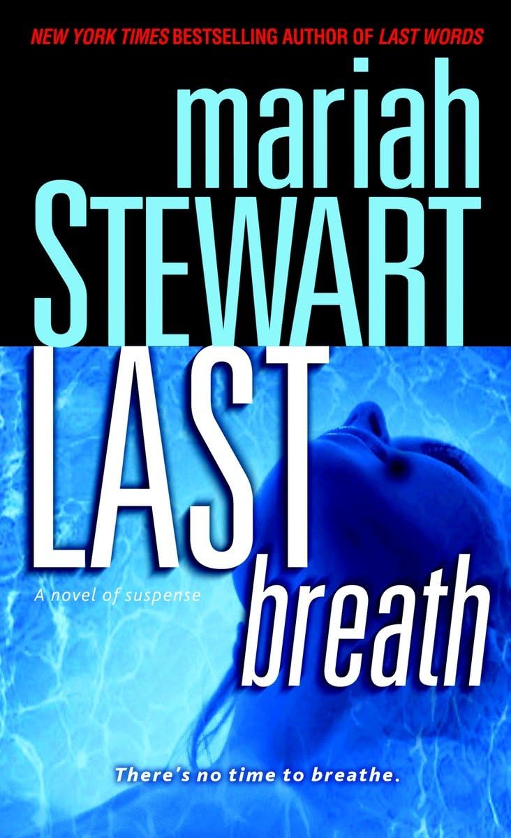 Last Breath: A Novel of Suspense Action & Adventure