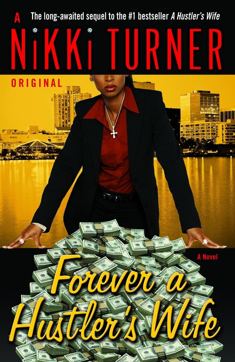 Forever a Hustler's Wife: A Novel Contemporary literature
