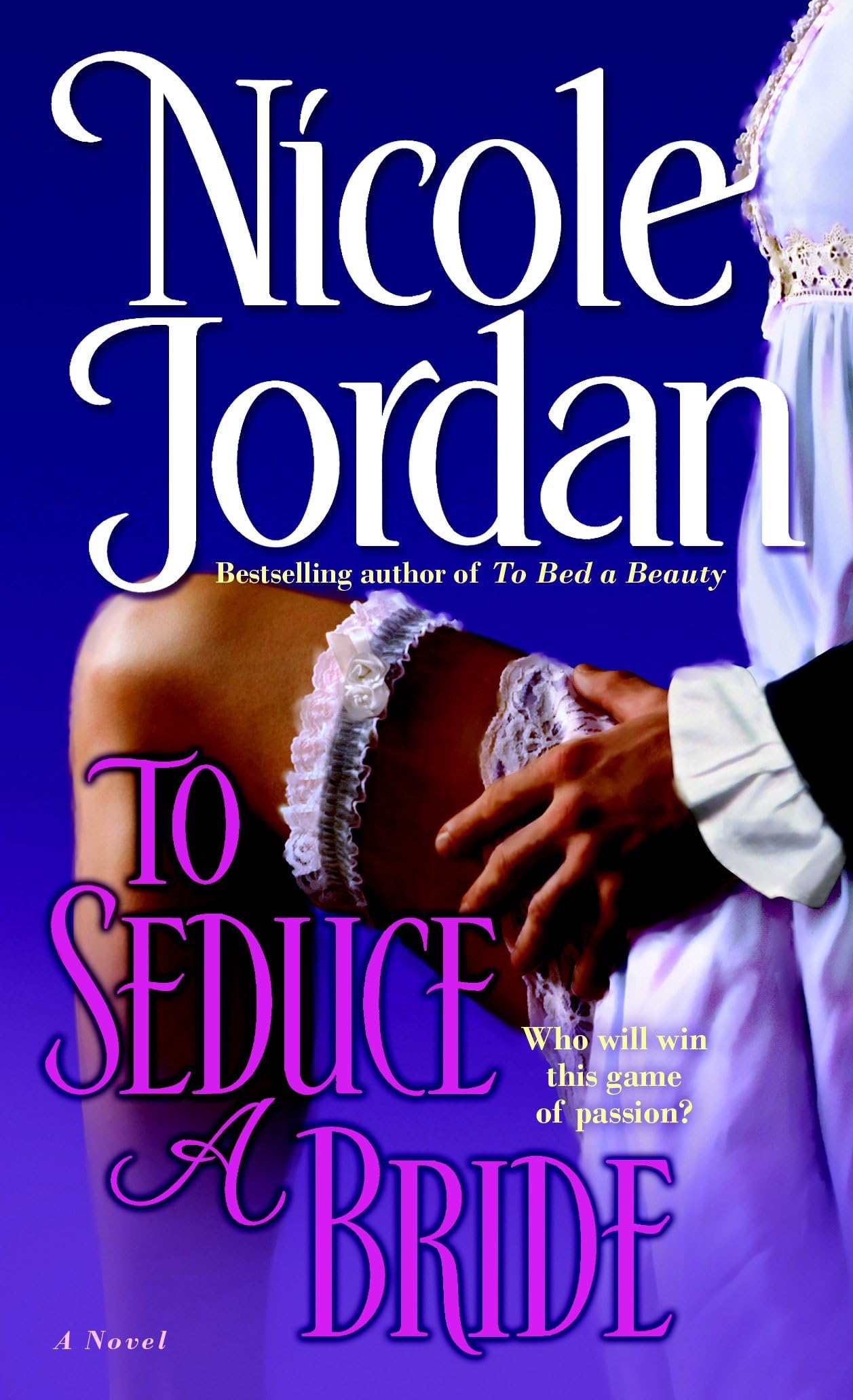 To Seduce a Bride: A Novel (The Courtship Wars, Band 3) Contemporary literature