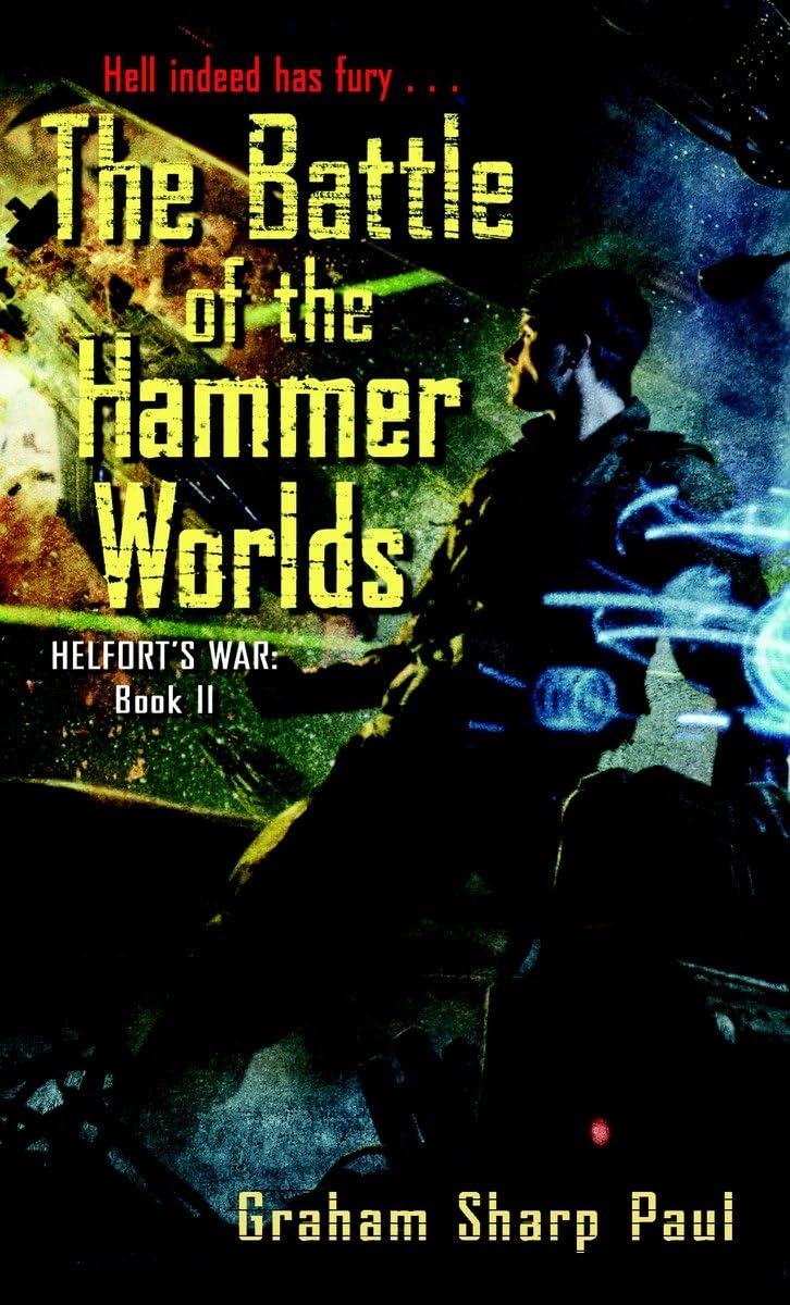 Helfort's War Book 2: The Battle of the Hammer Worlds Action & Adventure