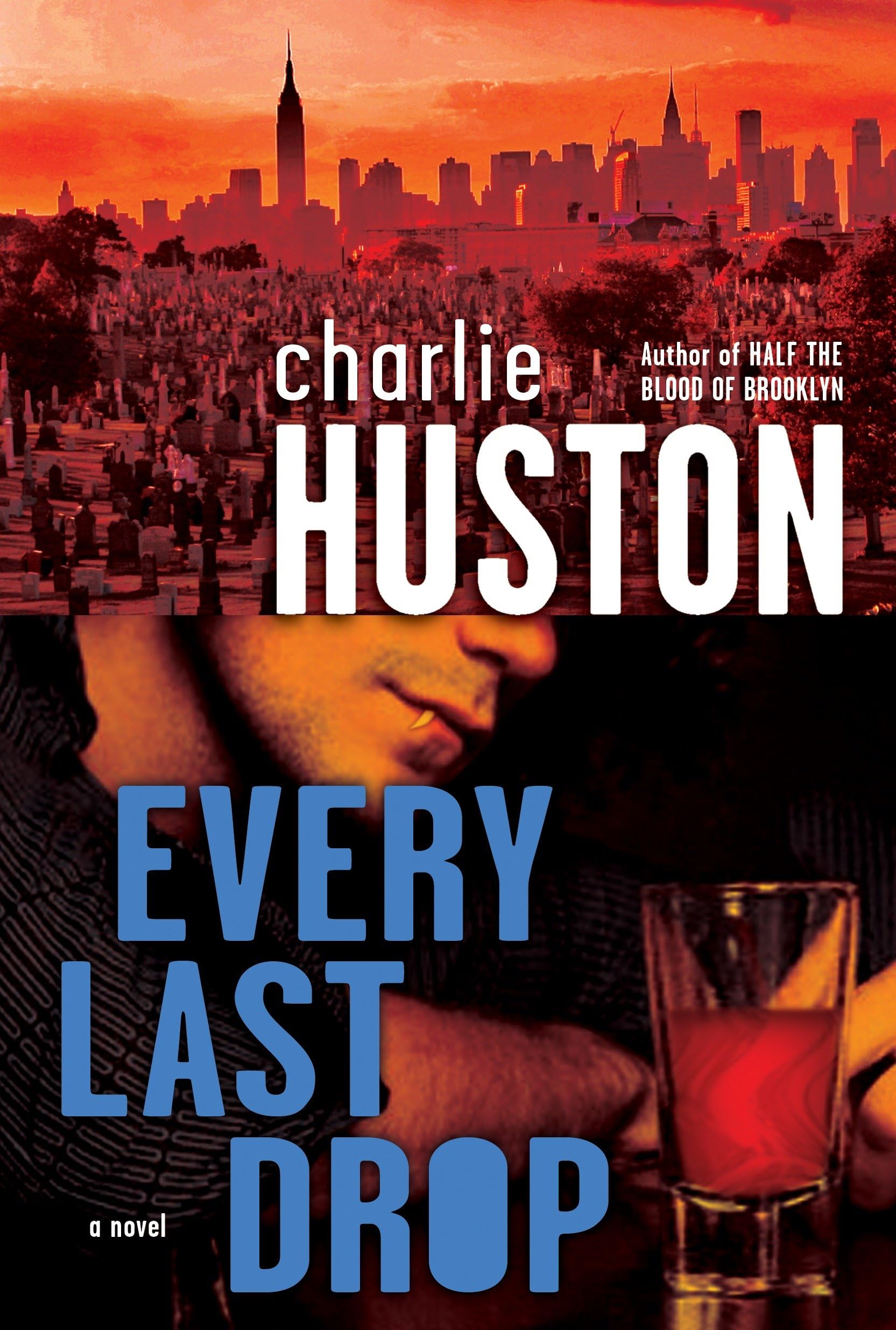 Every Last Drop: A Novel (Joe Pitt Casebooks, Band 4) Action & Adventure
