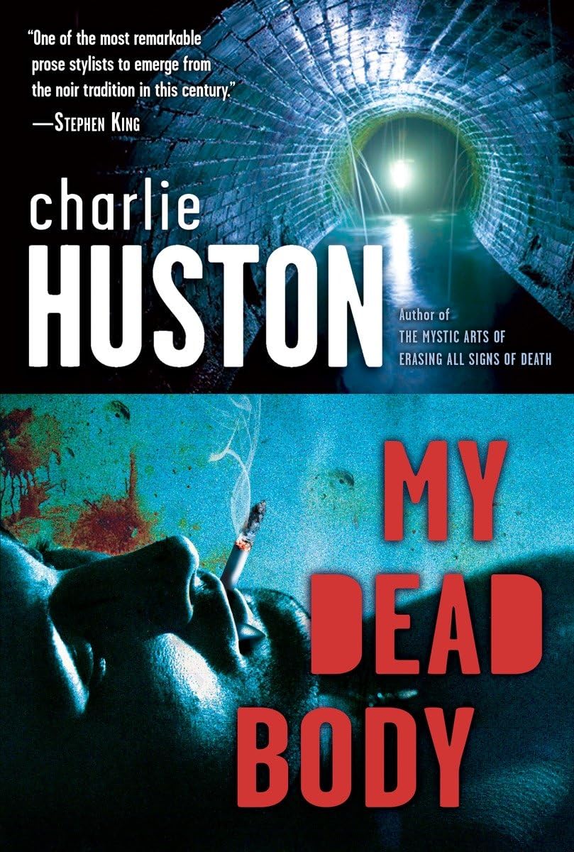My Dead Body: A Novel (Joe Pitt Casebooks, Band 5) Action & Adventure