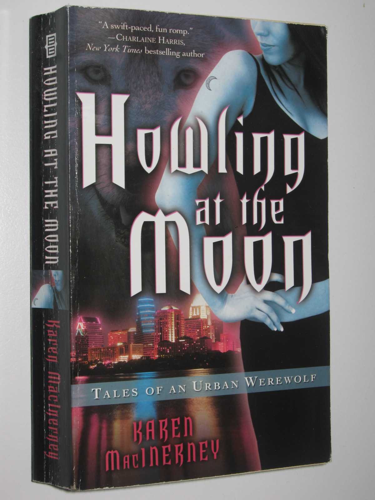 Howling at the Moon: Tales of an Urban Werewolf Fantasy & Sci-Fi