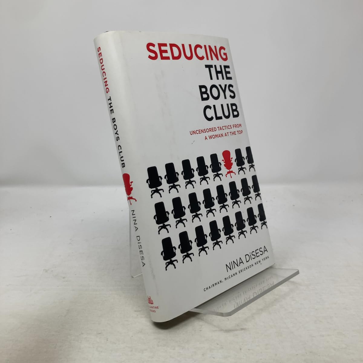 Seducing the Boys Club: Uncensored Tactics From A Woman At The Top Politics & Society