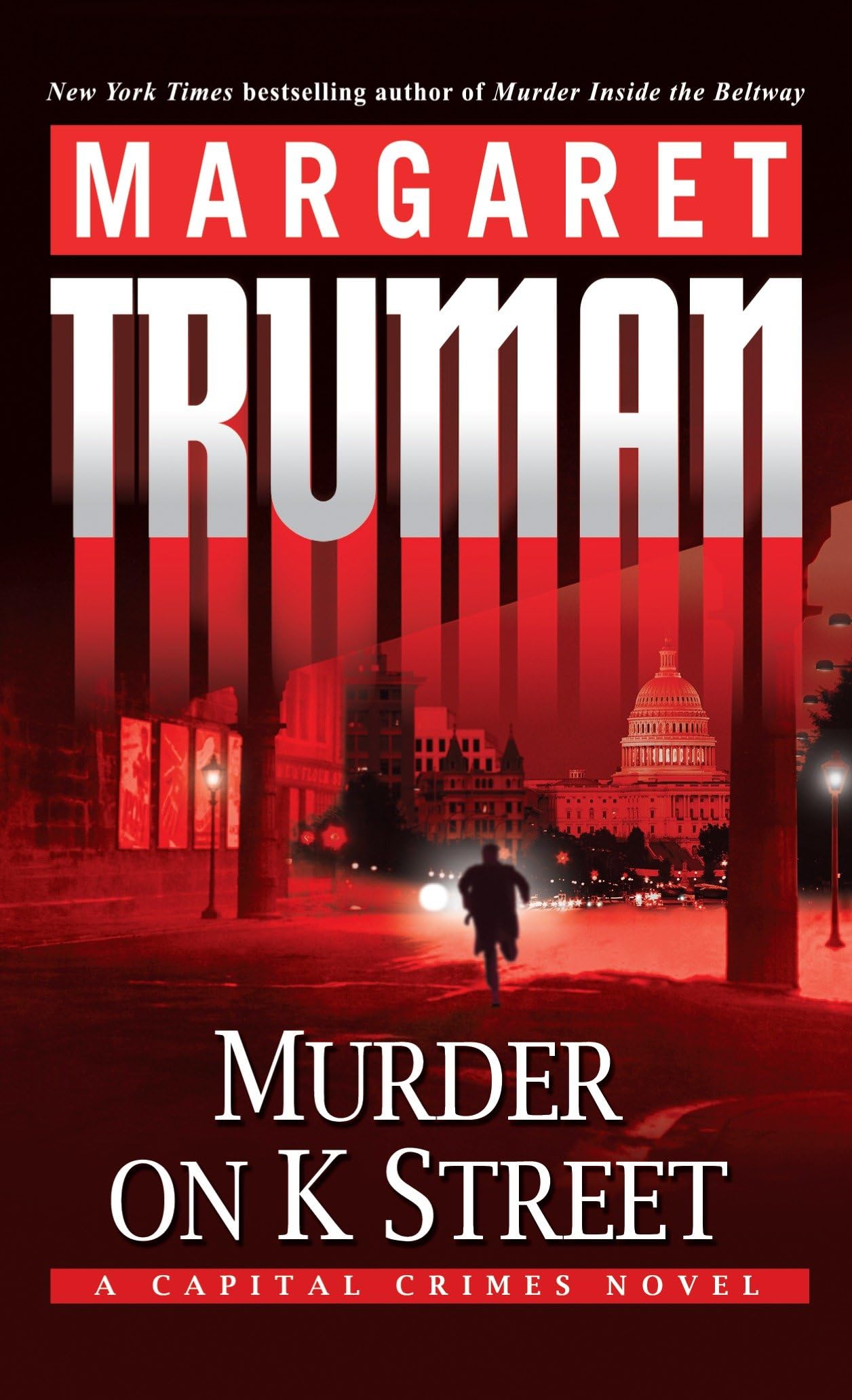 Murder on K Street: A Capital Crimes Novel Contemporary literature