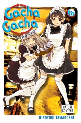 Gacha Gacha 6: The Next Revolution Manga