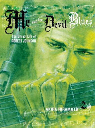 Me and the Devil Blues 2: The Unreal Life of Robert Johnson Manga