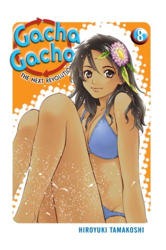 Gacha Gacha 8: The Next Revolution Contemporary literature