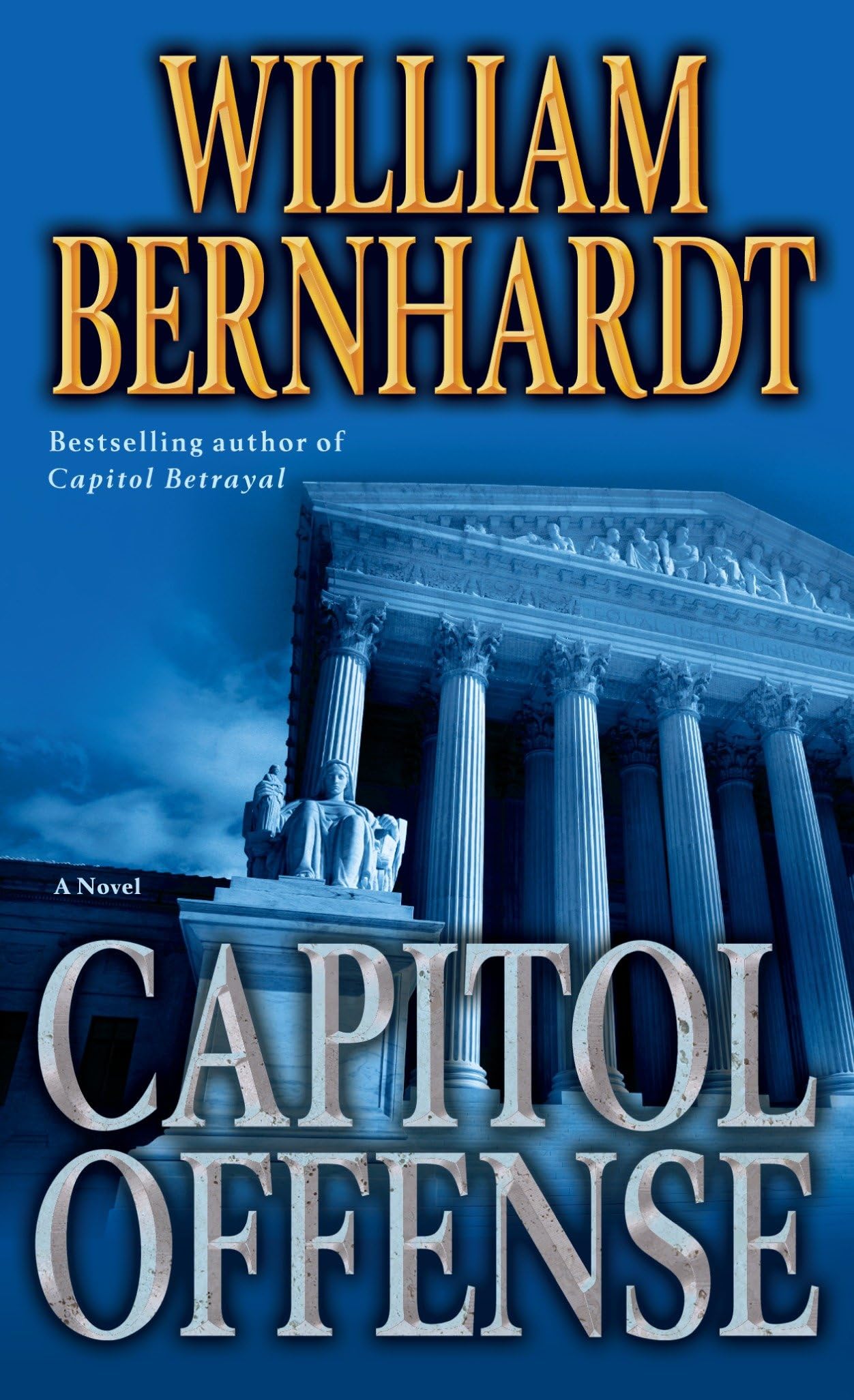 Capitol Offense: A Novel (Ben Kincaid, Band 17) Contemporary literature