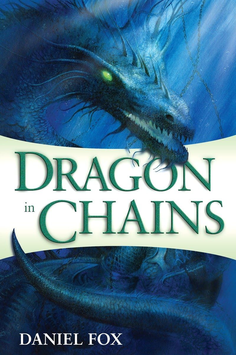 Dragon in Chains (Moshui: The Books of Stone and Water, Band 1) Action & Adventure