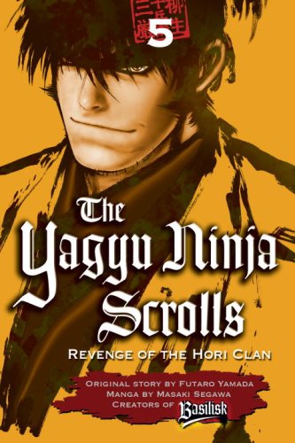 The Yagyu Ninja Scrolls 5: Revenge of the Hori Clan Manga
