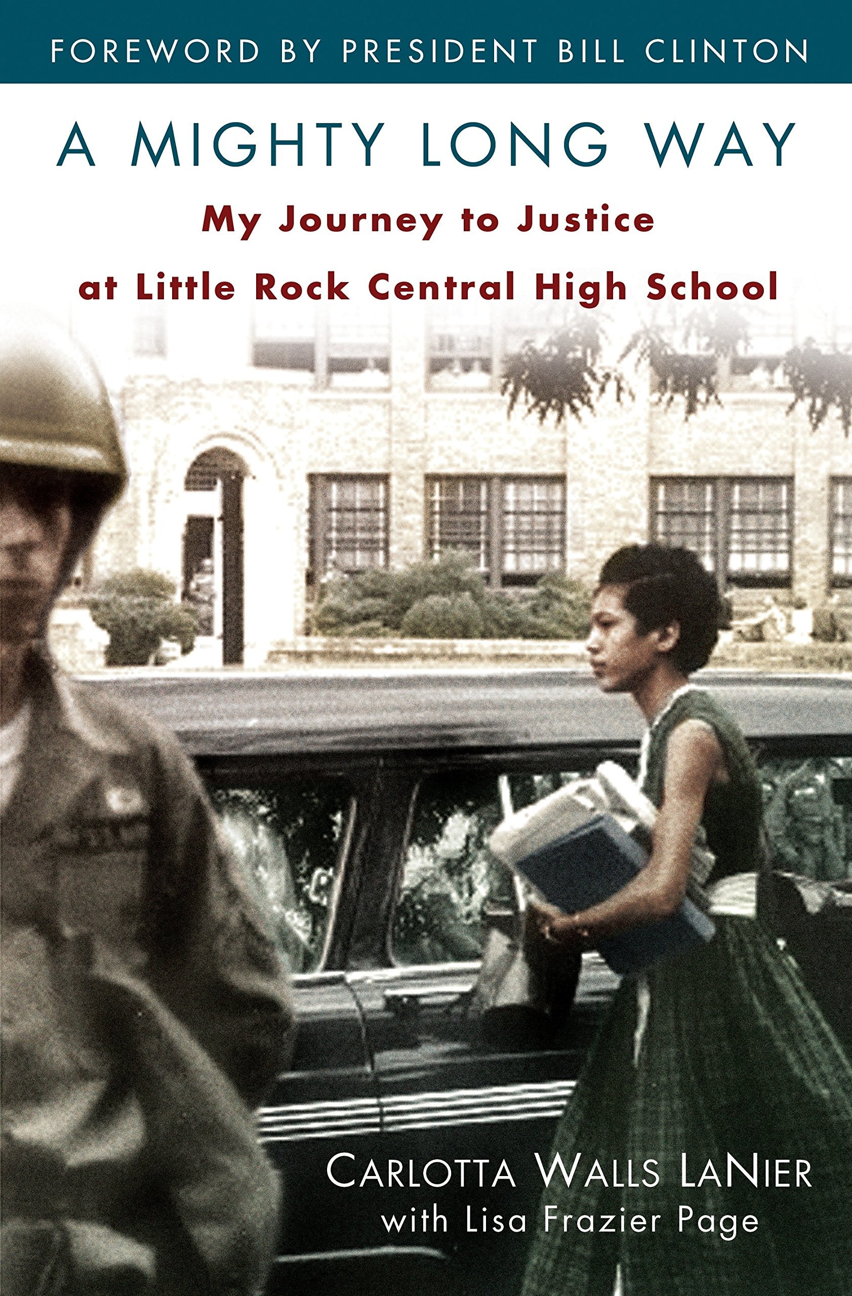 MIGHTY LONG WAY: My Journey to Justice at Little Rock Central High School Politics & Society