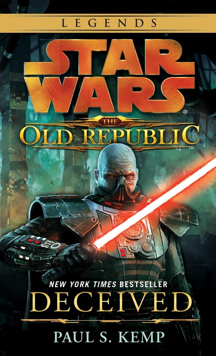 Deceived: Star Wars Legends (The Old Republic) (Star Wars: The Old Republic - Legends, Band 2) Action & Adventure