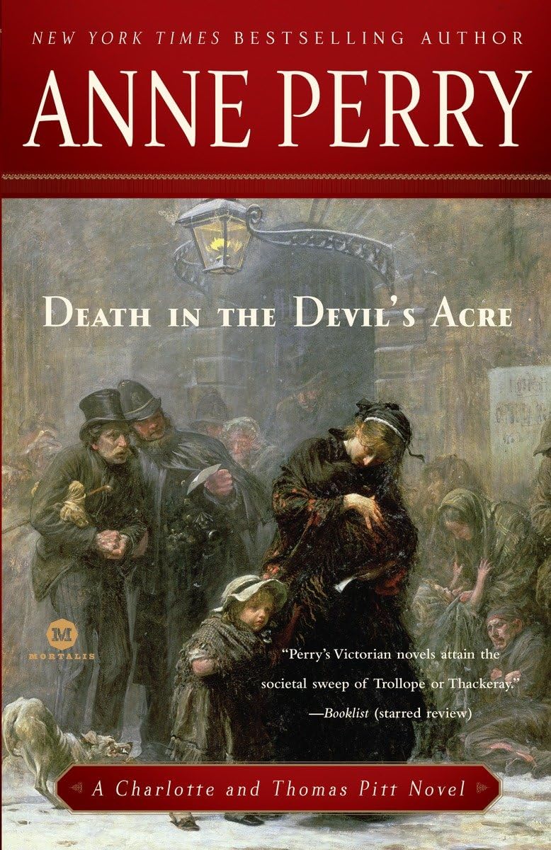 Death in the Devil's Acre: A Charlotte and Thomas Pitt Novel Contemporary literature