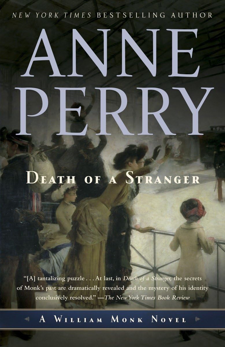 Death of a Stranger: A William Monk Novel Contemporary literature