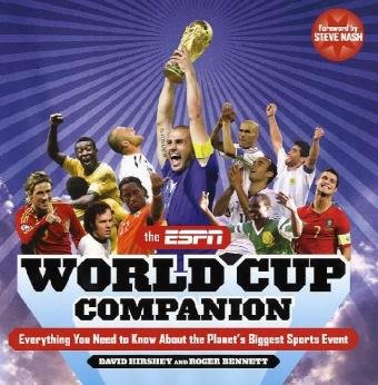 The ESPN World Cup Companion: Everything You Need to Know About the Planet's Biggest Sports Event. Foreword by Steve Nash Leisure & Fun