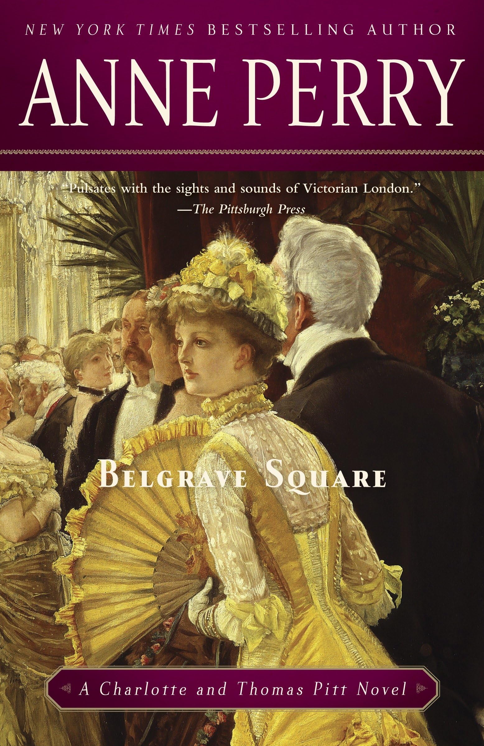 Belgrave Square: A Charlotte and Thomas Pitt Novel Historical Fiction