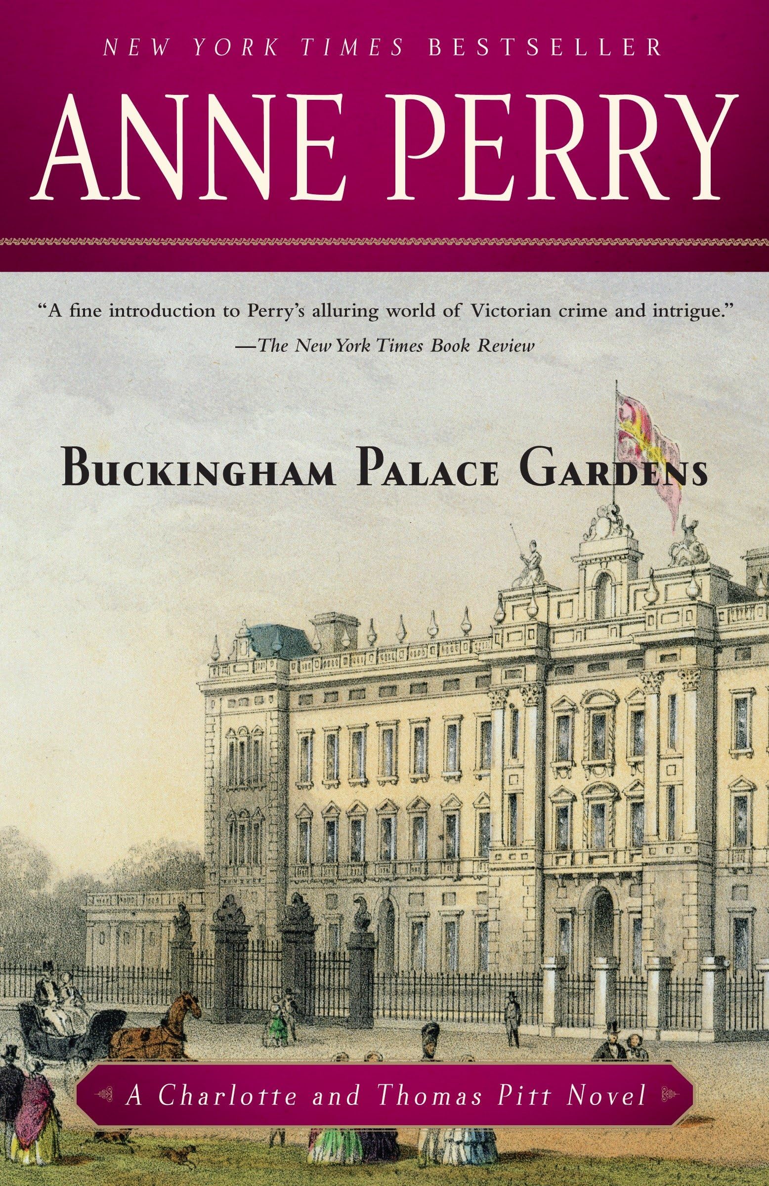 Buckingham Palace Gardens: A Charlotte and Thomas Pitt Novel Historical Fiction