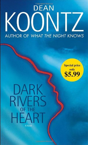 Dark Rivers of the Heart: A Novel Suspense & Thrillers